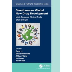 (영문도서) Simultaneous Global New Drug Development: Multi-Regional Clinical Trials after ICH E17 Paperback, CRC Press, English, 9780367625795