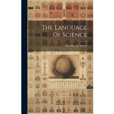 (영문도서) The Language Of Science Hardcover, Hassell Street Press, English, 9781022885141