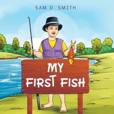(영문도서) My First Fish Paperback, R. R. Bowker, English, 9781736651865