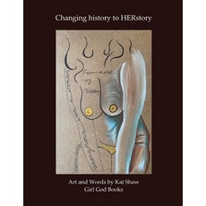 (영문도서) Changing history to HERstory Paperback, Trista Hendren, English, 9788293725251