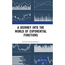 (영문도서) A Journey into the World of Exponential Functions Hardcover, CRC Press, English, 9781032526867