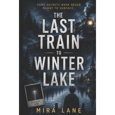 (英文圖書)The Last Train to Winter Lake: A haunting mystery of buried secrets lost brothe... 平裝版, Independently Published, 英文