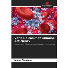 (영문도서)Variable common immune deficiency Paperback, Our Knowledge Publishing, English, 9786209095122
