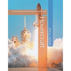 Hovercraft: Construction of prototype of hovercraft Paperback, Independently Published