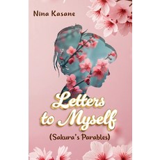 (英文圖書)Letters to Myself (Sakura's Parables): English Language Edition 平裝版, Nina Kasane, 英文