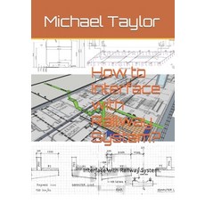 (영문도서) How to Interface with Railway System?: Interface with Railway System. Paperback, Independently Published, English, 9798399647333