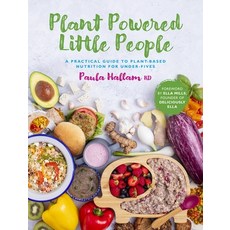 (영문도서) Plant Powered Little People: A Practical Guide to Plant-Based Nutrition for Under-Fives Paperback, Meze Publishing Ltd, English, 9781915538222