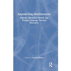(英文圖書)Approaching Multiliteracies: Digitally Mediated Second and Foreign Language Teac... 精裝版, Routledge, 英文