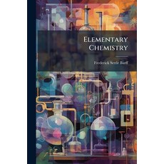 (영문도서)Elementary Chemistry Paperback, Hutson Street Press, English, 9781023863377