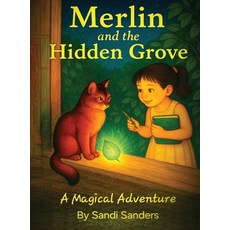 (英文圖書)Merlin And The Hidden Grove: A Magical Adventure 精裝版, Authors Point, 英文