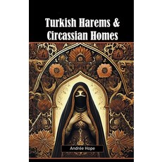 (영문도서) Turkish Harems & Circassian Homes Paperback, Double 9 Books, English, 9789368096702