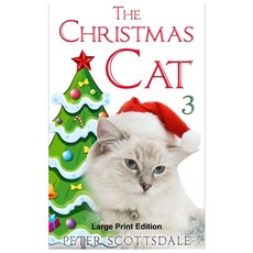 (英文圖書)The Christmas Cat 3: Large Print Edition 平裝版, Independently Published, 英文