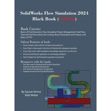 (영문도서) SolidWorks Flow Simulation 2024 Black Book Hardcover, Cadcamcae Works, English, 9781774591307