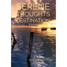 (영문도서) Serene Thoughts: Vietnam Paperback, Independently Published, English, 9781798784884