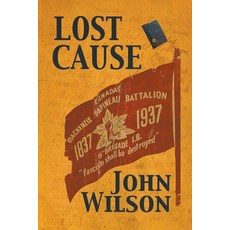 (영문도서) Lost Cause Paperback, John Wilson, English, 9798223943136