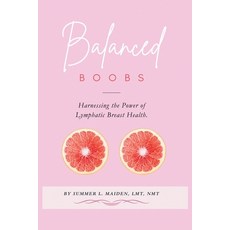 (영문도서) Balanced Boobs Paperback, Waze2wellness, English, 9798991772037
