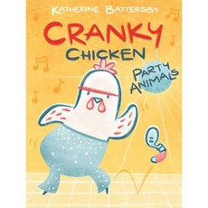 Party Animals: A Cranky Chicken Book 2, Margaret K. McElderry Books