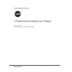 A Walsh Function Module Users' Manual Paperback, Independently Published, English, 9781794082632