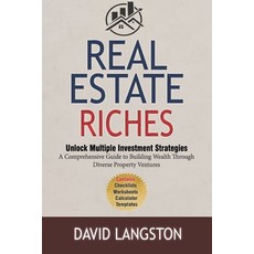 (영문도서) Real Estate Riches: Unlocking Multiple Investment Strategies for Beginners: A C... Paperback, Independently Published, English, 9798312116250