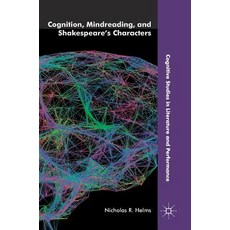 (영문도서) Cognition Mindreading and Shakespeare's Characters Hardcover, Palgrave MacMillan, English, 9783030035648