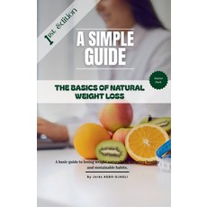 (英文圖書)The Basics of Natural Weight Loss 平裝版, Nutriflow, 英文