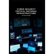 (영문도서)Cyber Security Critical National Infrastructure Paperback, Independently Published, English, 9798273111134