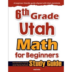 (英文圖書)6th Grade Utah Math for Beginners: Standardized Testing and Home School Study Guide 平裝版, Mathfa, 英文
