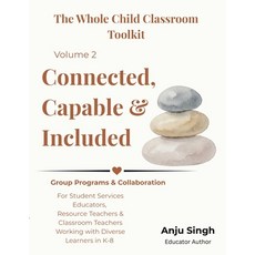 (영문도서)Connected Capable and Included: Small Group Programs Social Skills & Executiv... Paperback, Singh, Anju, Gurucool Press, 9781997043010
