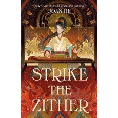 Strike the Zither:(Kingdom of Three 1), Strike the Zither, He, Joan(저), Square Fish