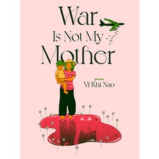 (영문도서) War Is Not My Mother Paperback, Clash Books, English, 9781955904766