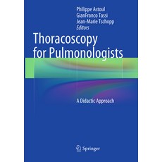 (영문도서) Thoracoscopy for Pulmonologists: A Didactic Approach Paperback, Springer, English, 9783662505922