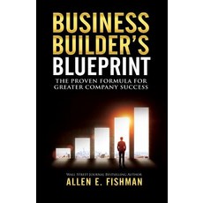Business Builder's Blueprint: The proven formula for greater company success Paperback, Direct Communication Servic..., English, 9780996667227