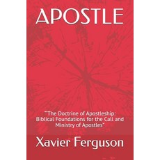 (英文圖書)Apostle: "'The Doctrine of Apostleship: Biblical Foundations for the Call and Mi... 平裝版, Independently Published, English, Paperback
