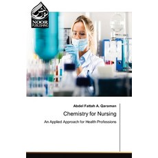 (영문도서)Chemistry for Nursing Paperback, Noor Publishing, English, 9786200045140
