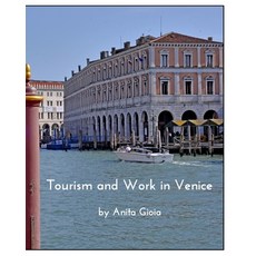 Tourism and Work in Venice Paperback, Blurb
