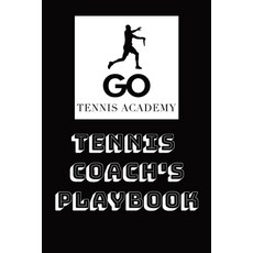 (영문도서)Tennis Coach's Playbook: Tennis Coach's Playbook is a complete guide designed to... Paperback, Go Tennis Academy LLC, English, 9798349593673