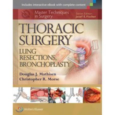 Master Techniques in Surgery: Thoracic Surgery: Lung Resections Bronchoplasty : Lung R..., LWW
