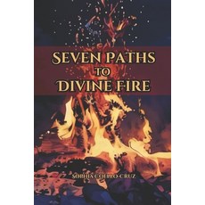 (外文書)Seven Paths to Divine Fire Paperback, Independently Published, English