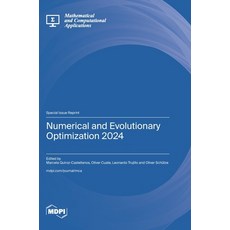 (영문도서)Numerical and Evolutionary Optimization 2024 Hardcover, Mdpi AG, English, 9783725855759
