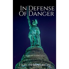 (영문도서)In Defense of Danger: A Manifesto Against Safety Paperback, Bod - Books on Demand, English, 9783819296857
