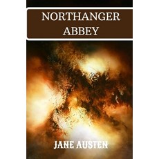 Northanger Abbey Paperback, Independently Published, English, 9798583599837