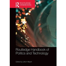 (영문도서)Routledge Handbook of Politics and Technology Paperback, Routledge, English, 9781138609013 Routledge, English, 9781138609013