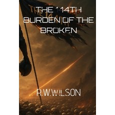 (영문도서)The 144TH: Burden Of The Broken Paperback, Independently Published, English, 9798277015438