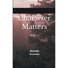(영문도서)Character Matters Book 1 Paperback, Bookleaf Publishing, English, 9781807150204