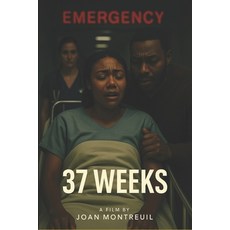 (英文圖書)37 Weeks: "She carried her for nine months... and buried her in silence." 平裝版, Independently Published, 英文