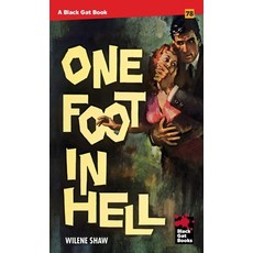 (영문도서)One Foot in Hell Paperback, Stark House Press, English, 9798886011791