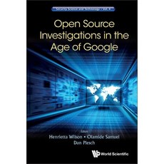 (영문도서) Open Source Investigations in the Age of Google Hardcover, World Scientific Publishing..., English, 9781800614062