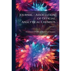 (영문도서)Journal - Association of Official Analytical Chemists; Volume 1 Paperback, Nabu Press, English, 9781147830279