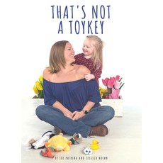 (영문도서) That's Not a Toykey Hardcover, Littlehouse Publishing, English, 9798988909408