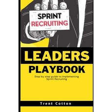 (영문도서) Agile Recruiting Leader's Playbook Paperback, Independently Published, English, 9798851207068